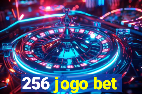 256 jogo bet